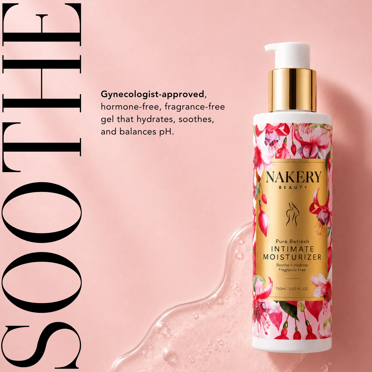 Nakery Beauty Pure Refresh Intimate Moisturizer, a gynecologist-approved, hormone-free and fragrance-free gel formulated to hydrate, soothe, and balance pH.