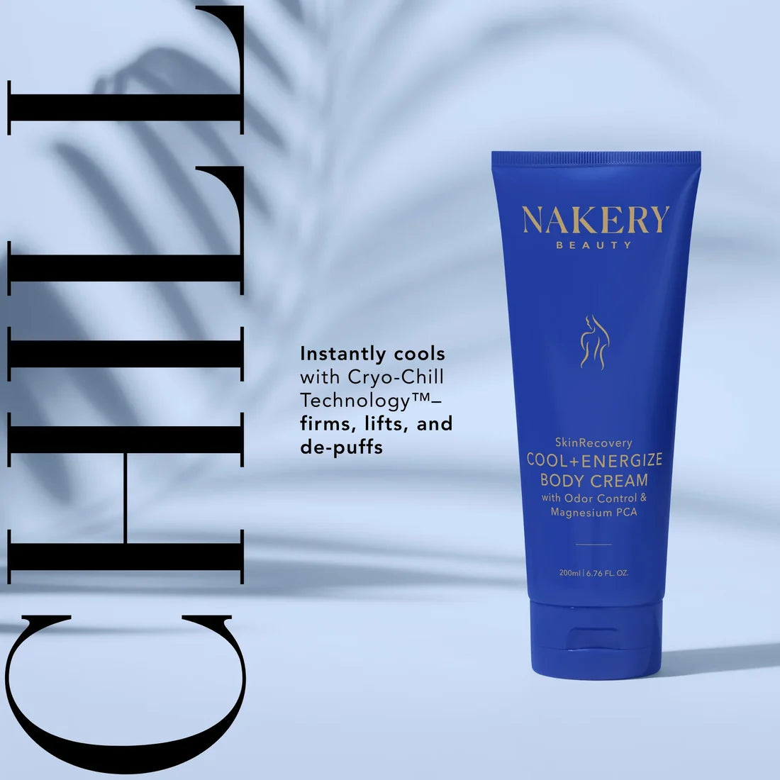 Nakery Beauty SkinRecovery Cool + Energize Body Cream featuring Cryo-Chill Technology to instantly cool, firm, lift, and de-puff skin.