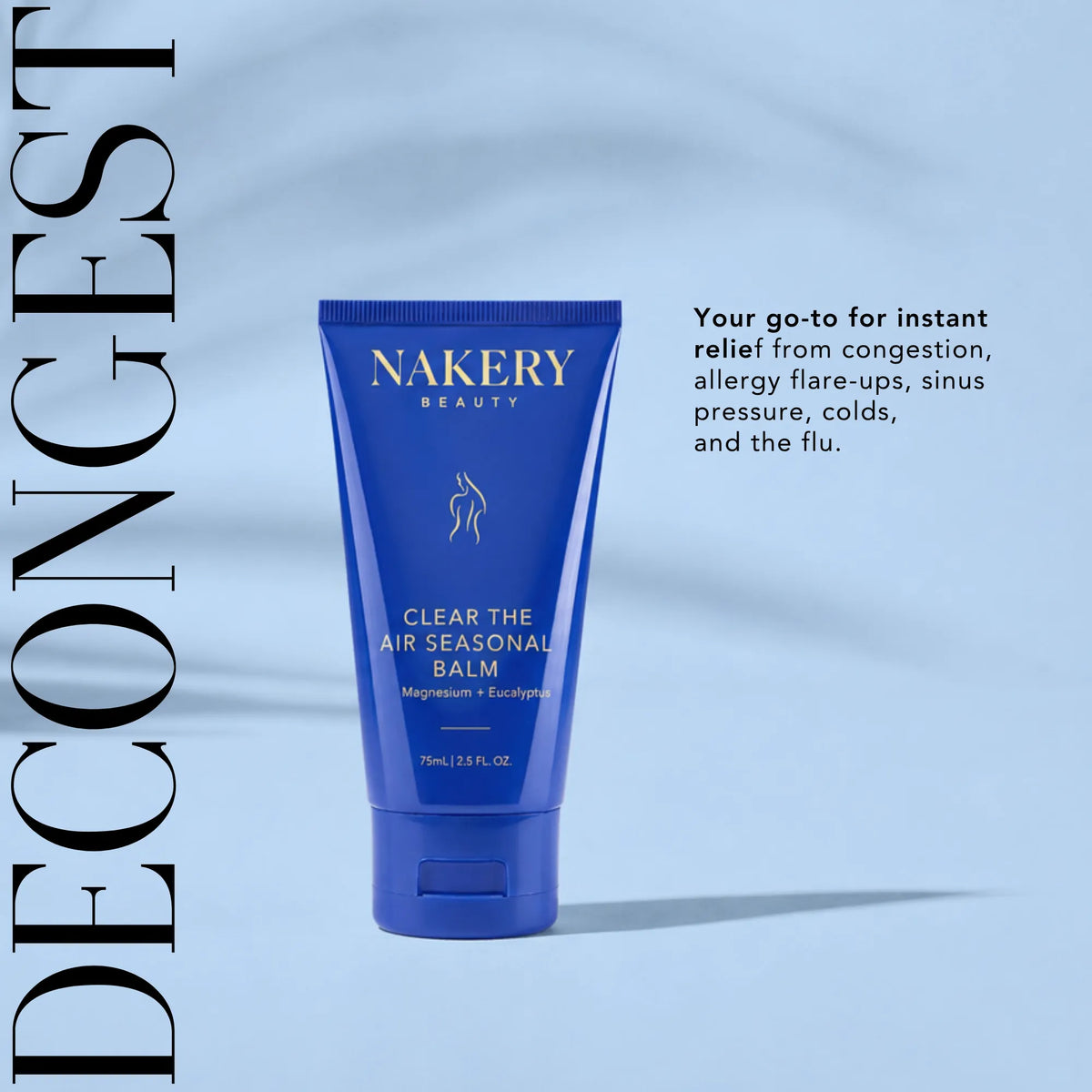 Nakery Beauty Clear the Air Seasonal Balm with magnesium and eucalyptus, designed for relief from congestion, allergy flare-ups, sinus pressure, colds, and flu.