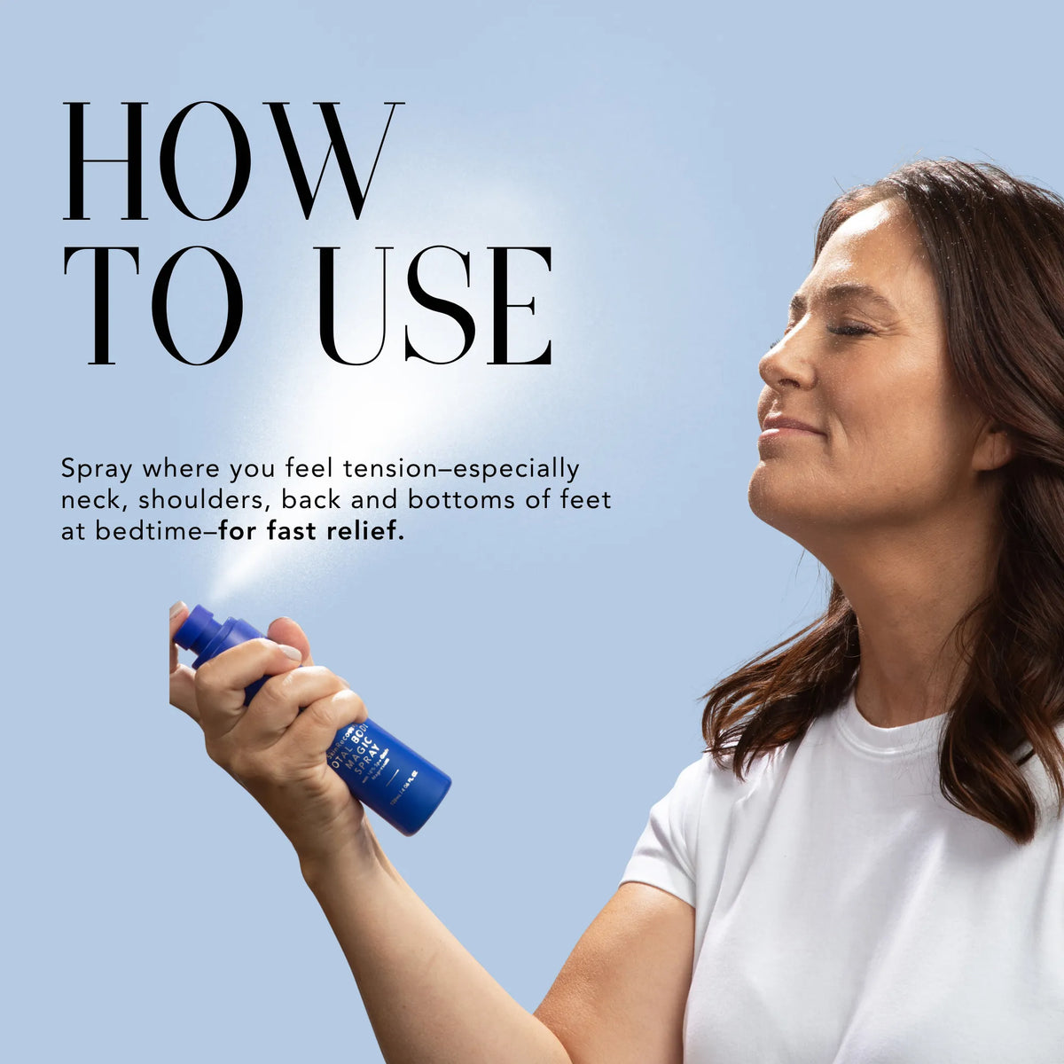 Woman using Nakery Beauty Total Body Magic Spray, designed to be sprayed on areas of tension such as the neck, shoulders, back, and feet.