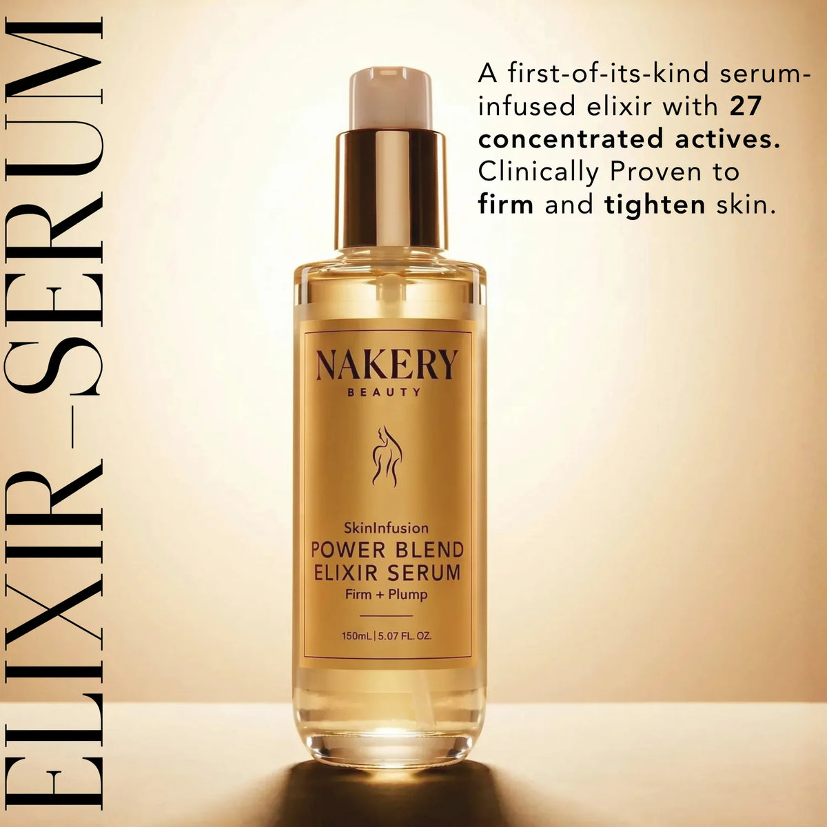 Nakery Beauty SkinInfusion Power Blend Elixir Serum featuring 27 concentrated actives formulated to visibly firm, tighten, and plump skin.
