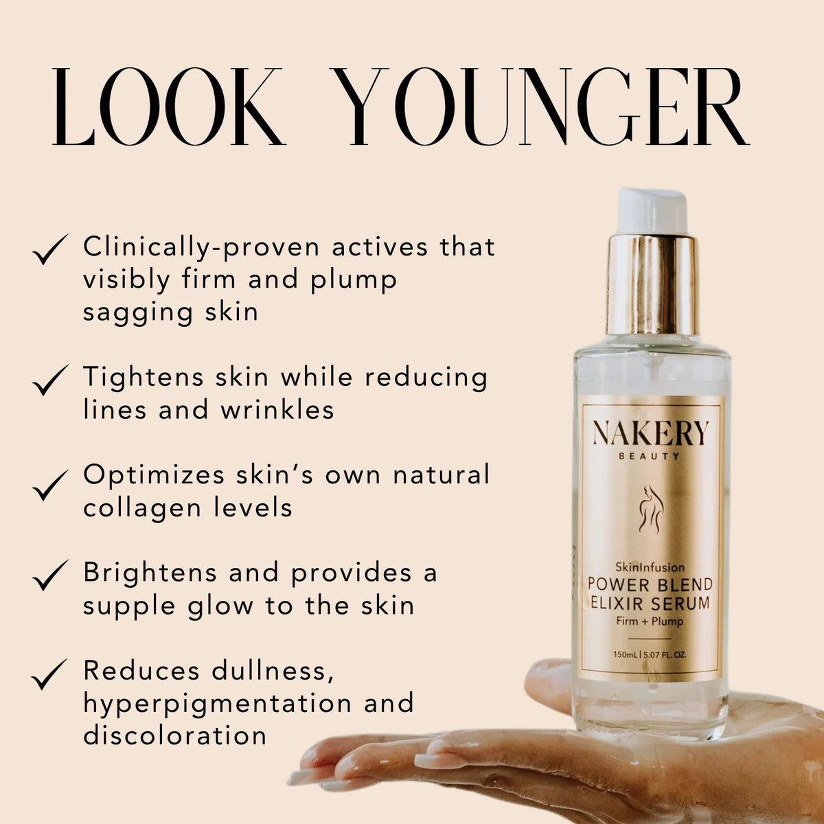 Nakery Beauty SkinInfusion Power Blend Elixir Serum highlighting firming, plumping, brightening, collagen-supporting, and wrinkle-reducing skincare benefits.