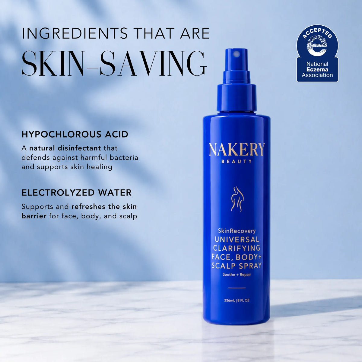 Nakery Beauty Universal Clarifying Face, Body + Scalp Spray featuring hypochlorous acid and electrolyzed water to support and refresh the skin barrier.