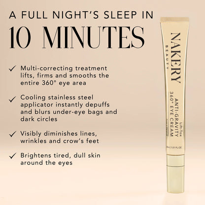 Nakery Beauty Lift-TOX Anti-Gravity 360° Eye Cream, a multi-correcting treatment designed to lift, firm, smooth, depuff, and brighten the eye area.