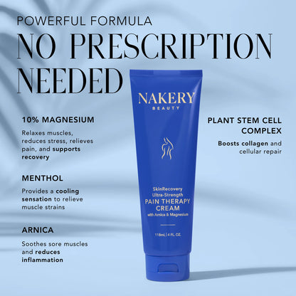 Nakery Beauty Ultra-Strength Pain Therapy Cream featuring magnesium, menthol, arnica, and plant stem cell complex for soothing targeted pain relief.