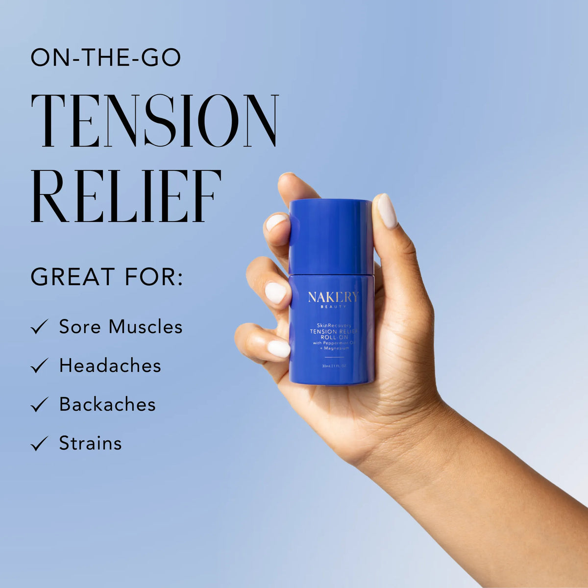 Hand holding Nakery Beauty Tension Relief Roll-On, a portable solution for sore muscles, headaches, backaches, and strains.