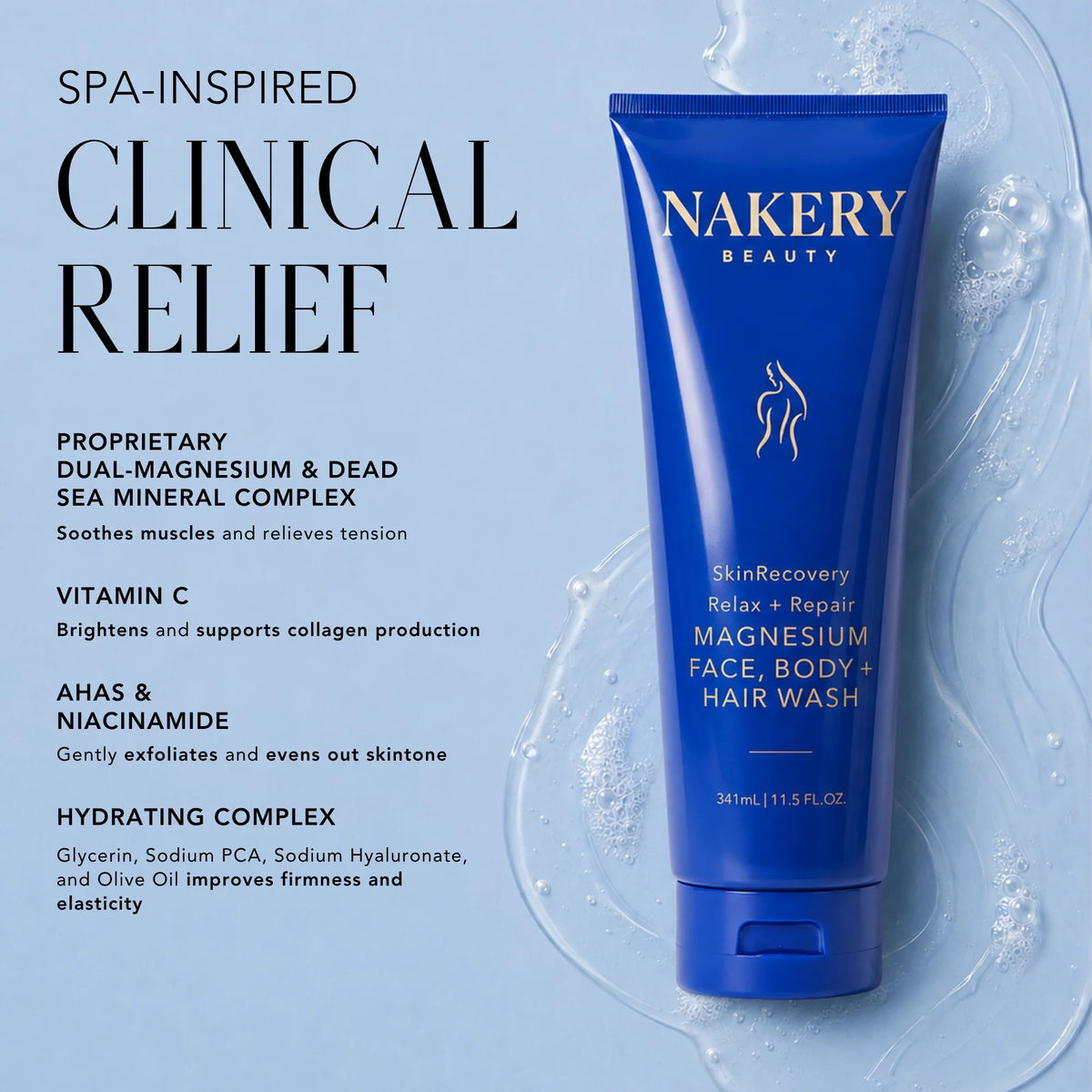 Nakery Beauty Magnesium Face, Body + Hair Wash featuring dual magnesium, Dead Sea minerals, vitamin C, AHAs, niacinamide, and a hydrating complex.